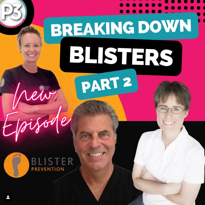 Breaking Down Blisters on The Progressive Podiatry Project with Talysha Reeve
