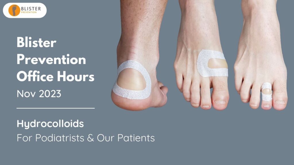Hydrocolloids for podiatrists and our patients