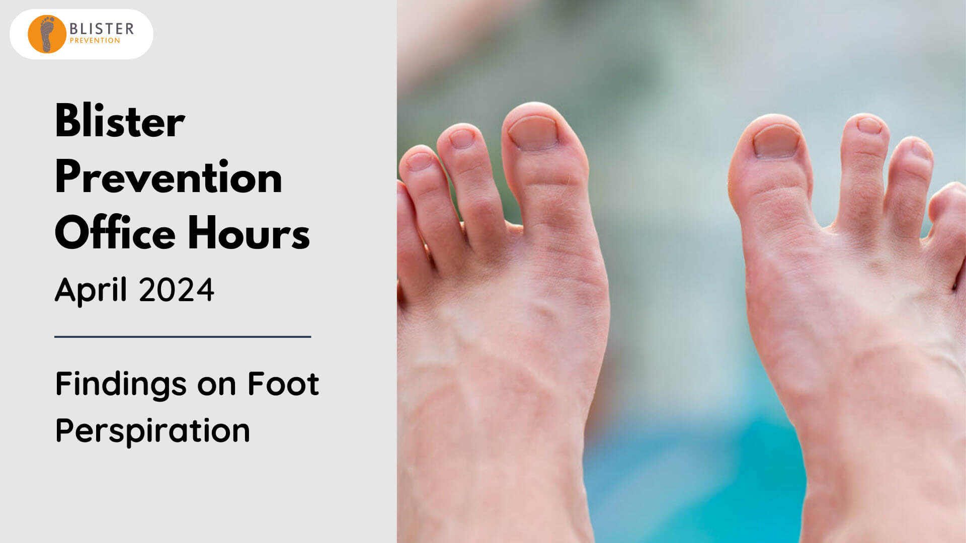 Findings on Foot Sweat including regional sweat rate differences - Blister Prevention Office Hours April 2024